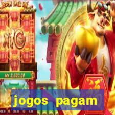 jogos pagam dinheiro de verdade